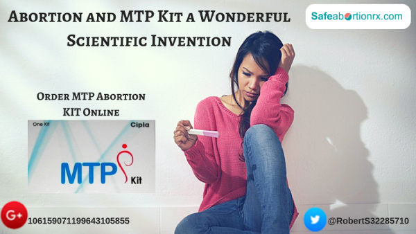 Abortion and MTP Kit a Wonderful Scientific Invention