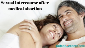 Sexual Intercourse After Medical Abortion