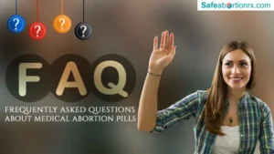 Frequently Asked Questions About Medical Abortion 1 Frequently Asked Questions About Medical Abortion