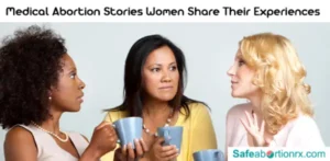 Medical Abortion Stories Women Share Their Experiences 1 Medical Abortion Stories Women Share Their Experiences