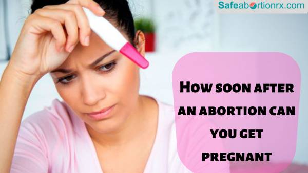 Pregnancy after abortion