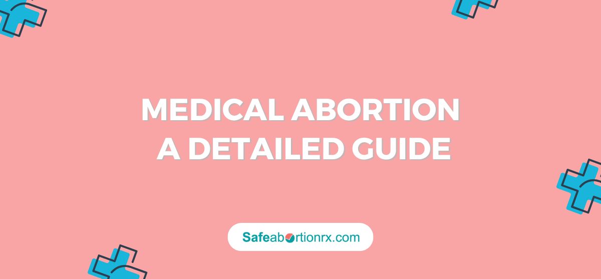 Medical Abortion: What to Know and Expect