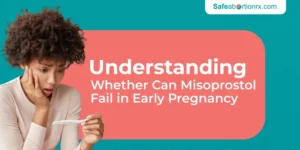 Can Misoprostol Fail in Early Pregnancy