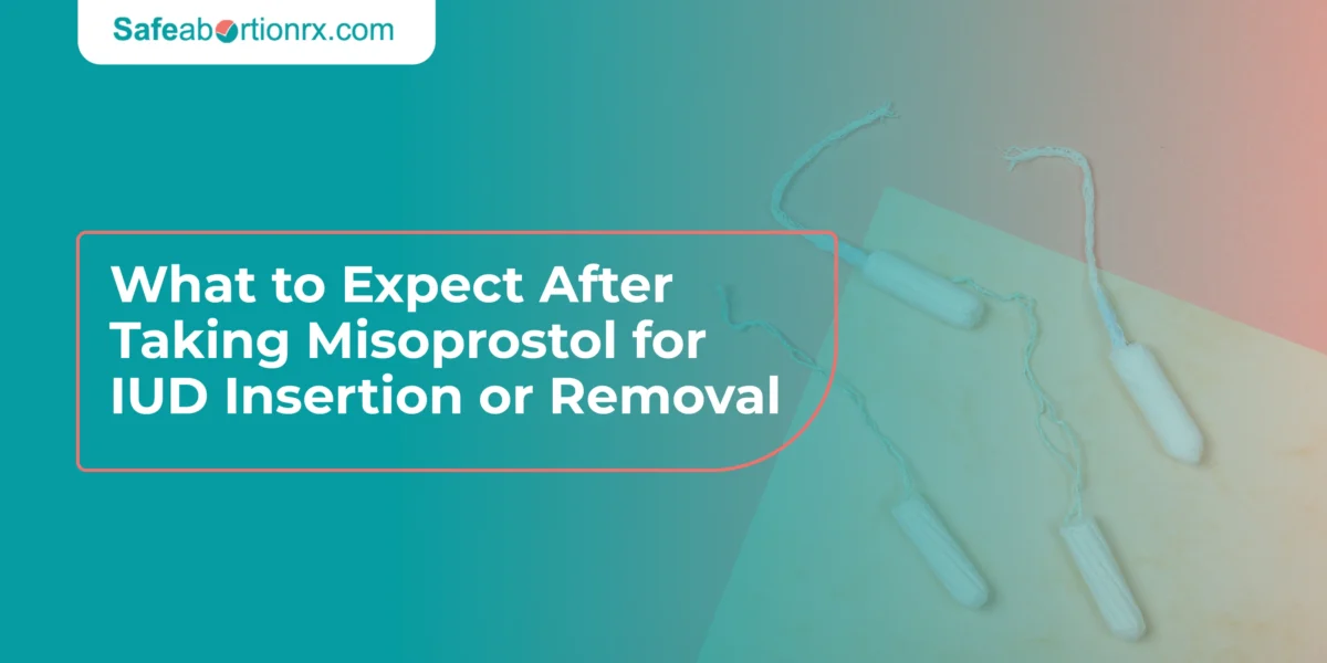 what to expect after taking misoprostol for IUD